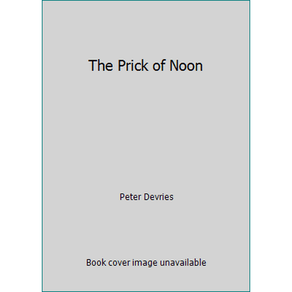 Pre-Owned The Prick of Noon (Paperback) 0140086854 9780140086850