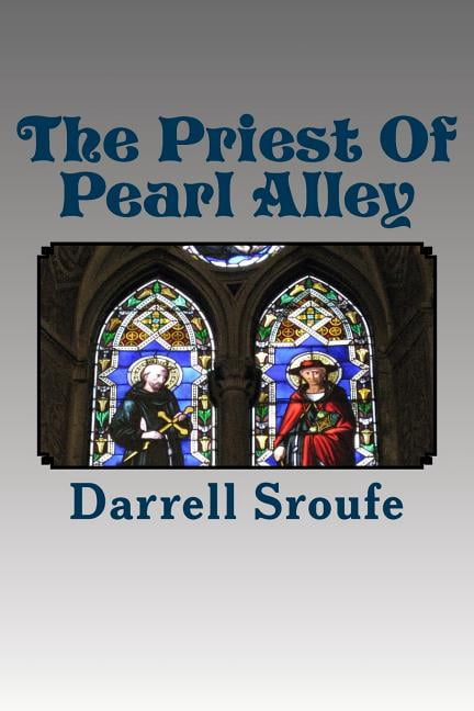 The Priest Of Pearl Alley (Paperback)