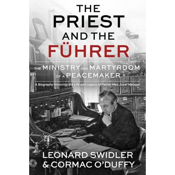 The Priest and the Fhrer, (Paperback)