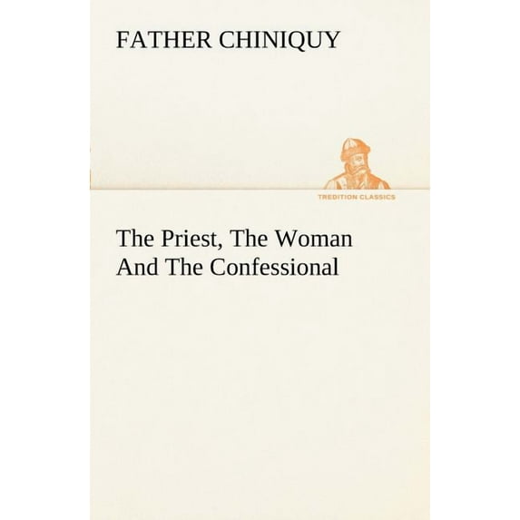 The Priest, the Woman and the Confessional (Paperback)