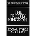 thumbnail image 1 of Pre-Owned Priestly Kingdom (Paperback) 0268016283 9780268016289, 1 of 1