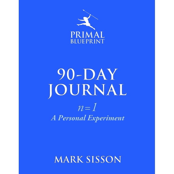 Pre-Owned The Primal Blueprint 90-Day Journal: A Personal Experiment (N=1) (Spiral-bound) 0984755144 9780984755141