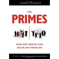 thumbnail image 1 of Pre-Owned The Primes: How Any Group Can Solve Any Problem (Paperback) 192992125X 9781929921256, 1 of 1