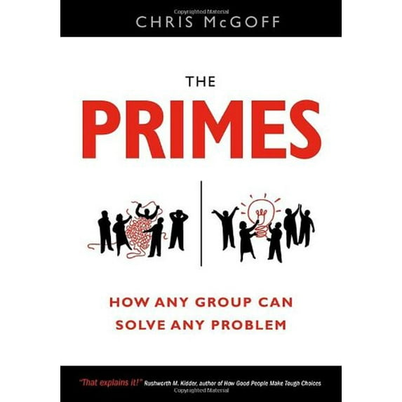 Pre-Owned The Primes: How Any Group Can Solve Any Problem (Paperback) 192992125X 9781929921256