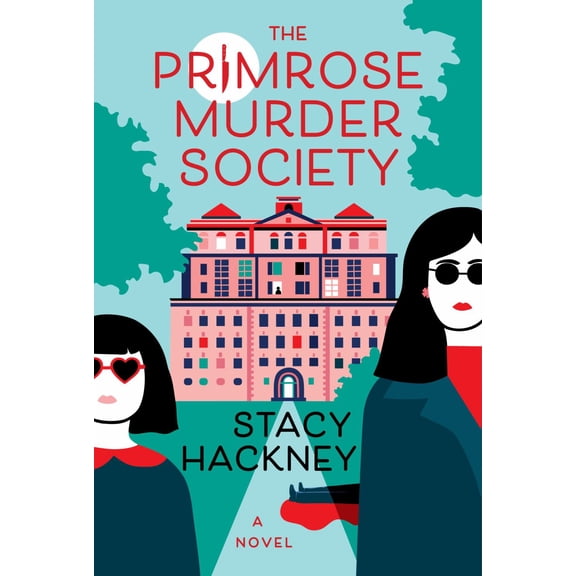The Primrose Murder Society: A Novel (Paperback)