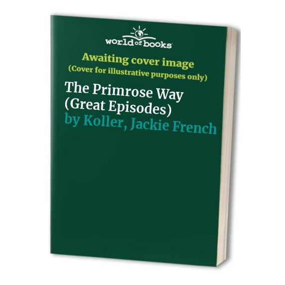 Pre-Owned The Primrose Way (Paperback) 015200372X 9780152003722