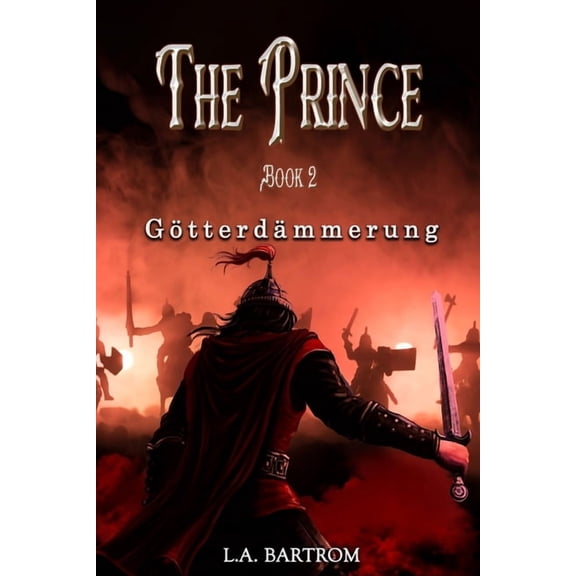 The Prince Book 2: Gtterdmmerung, (Paperback)