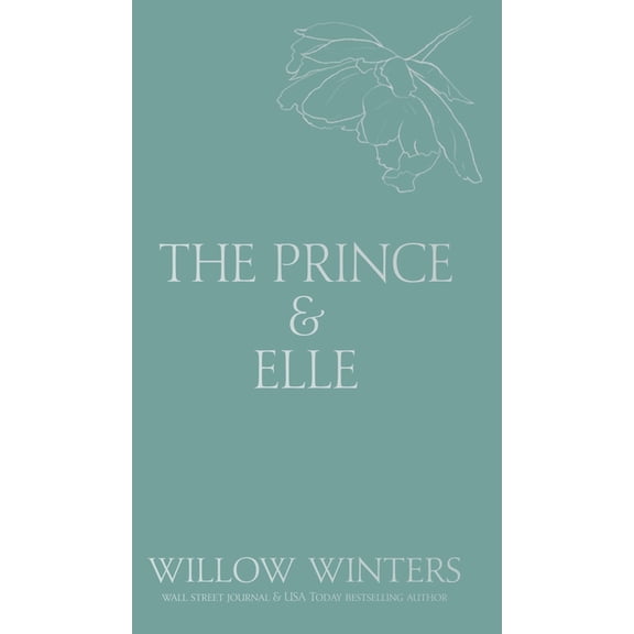 The Prince & Elle: The Beast & His Beauty, (Hardcover)