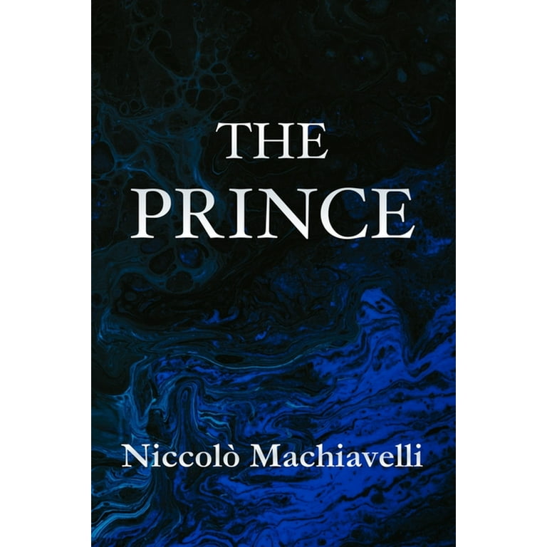 The Prince Niccolò Machiavelli (Paperback) - Walmart.com The Prince Niccolò Machiavelli (Paperback) - Walmart.com