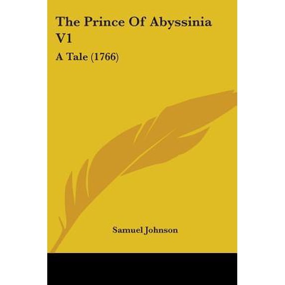 The Prince of Abyssinia V1: A Tale (1766) Paperback