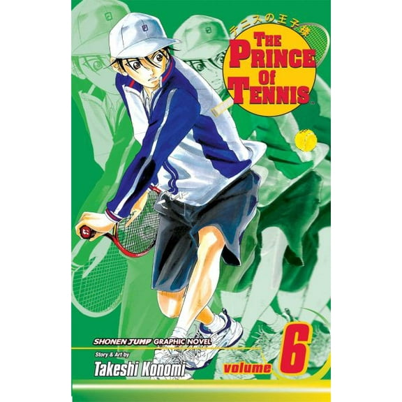The Prince Of Tennis: The Prince of Tennis, Vol. 6 (Series #6) (Paperback)