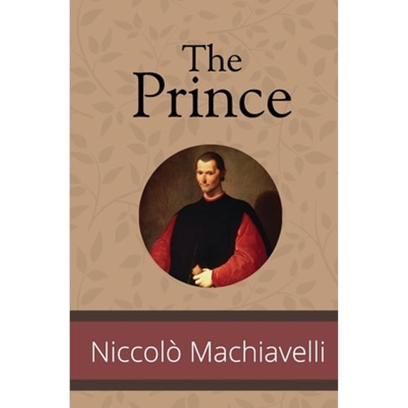 Pre-Owned The Prince (Paperback) 1951570243 9781951570248