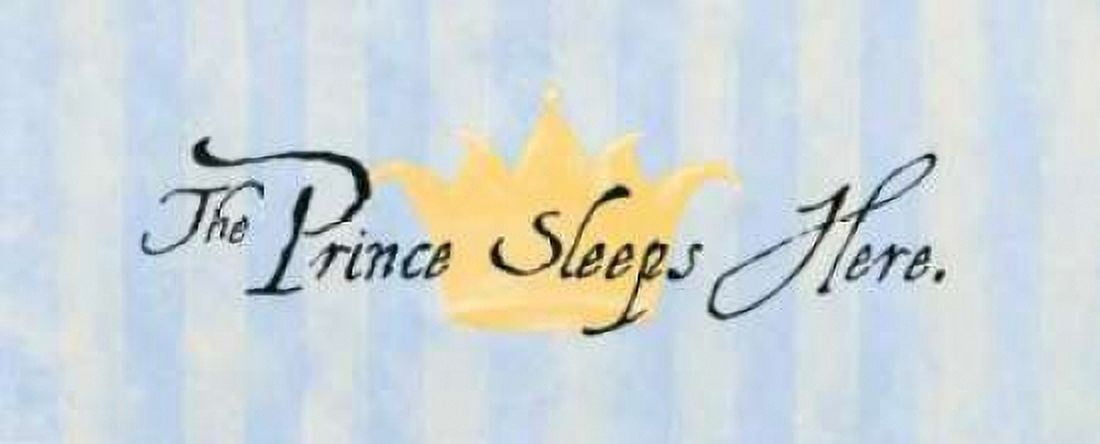 The Prince Sleeps Here Canvas Art - Stephanie Marrott (24 x 48)