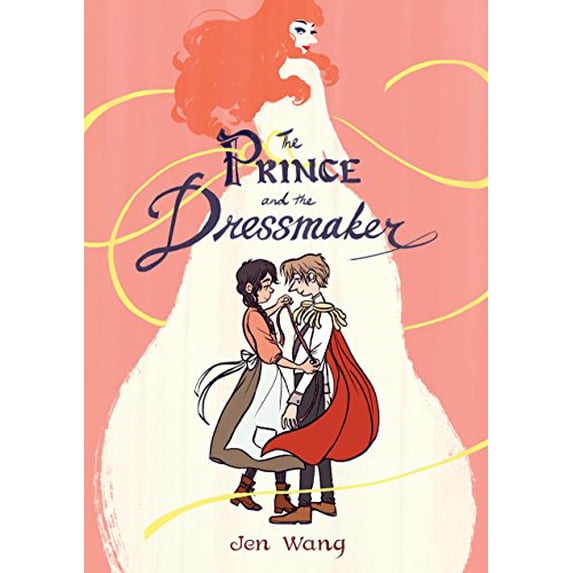 Pre-Owned The Prince and the Dressmaker (Hardcover) 1250159857 9781250159854