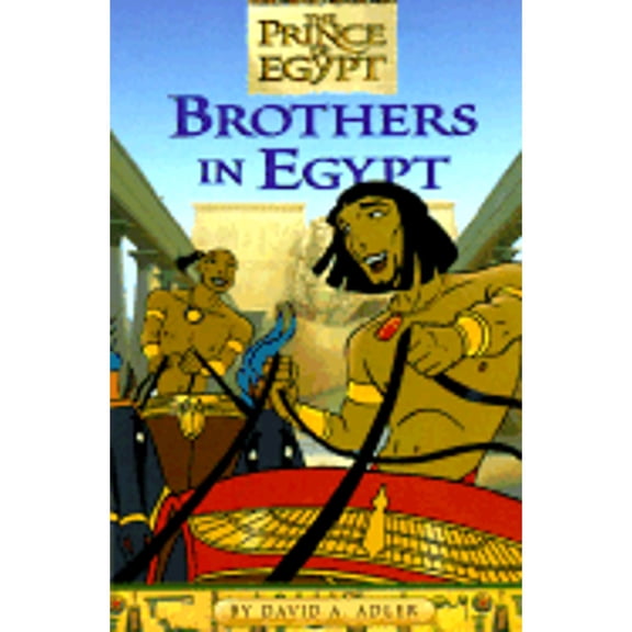 Pre-Owned Brothers in Egypt (The Prince of Egypt) (Paperback) 0141302186 9780141302188