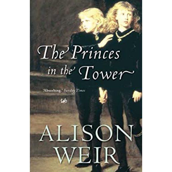Pre-Owned The Princes in the Tower (Paperback) 0712673792 9780712673792