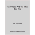 thumbnail image 1 of Pre-Owned The Princess and the White Bear King (Hardcover) 9781841483399, 1 of 1