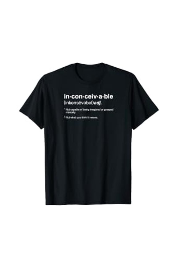 The Princess Bride Inconceivable Definition T-Shirt, Unisex T-Shirt