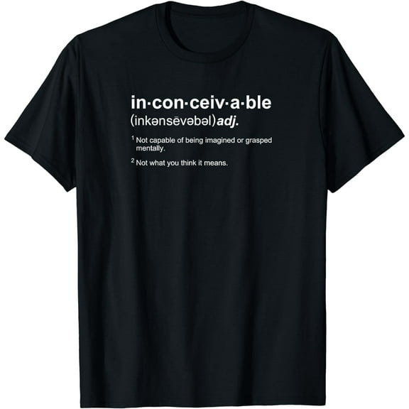 The Princess Bride Inconceivable Definition T-Shirt