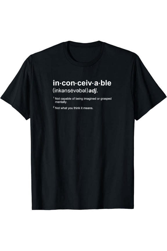 The Princess Bride Inconceivable Definition T-Shirt