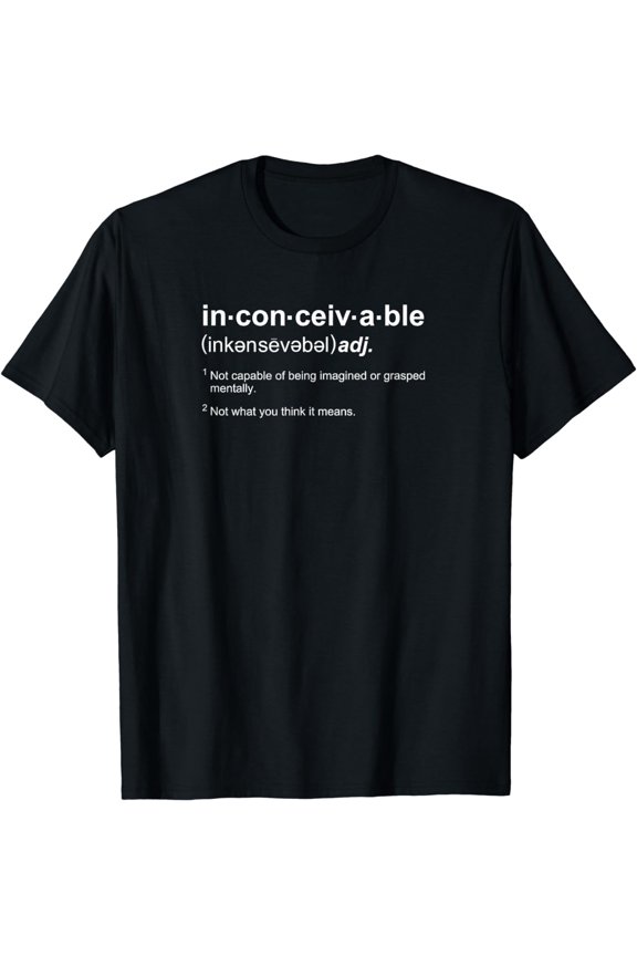The Princess Bride Inconceivable Definition T-Shirt
