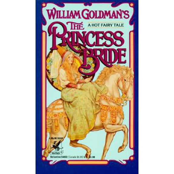 Pre-Owned The Princess Bride (Mass Market Paperback) 0345348036 9780345348036
