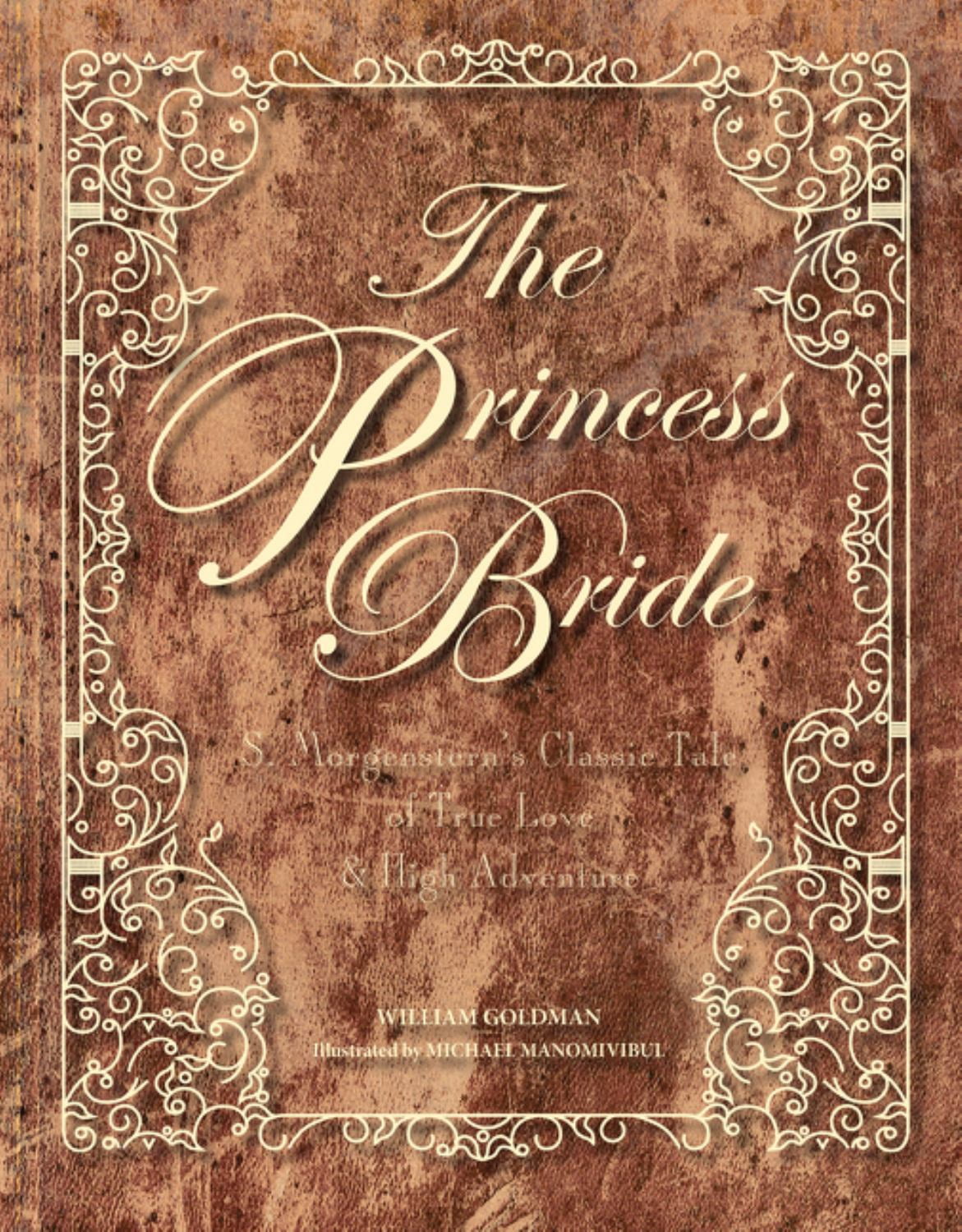 The Princess Bride: S. Morgenstern's Classic Tale of True Love and High Adventure, (Hardcover)