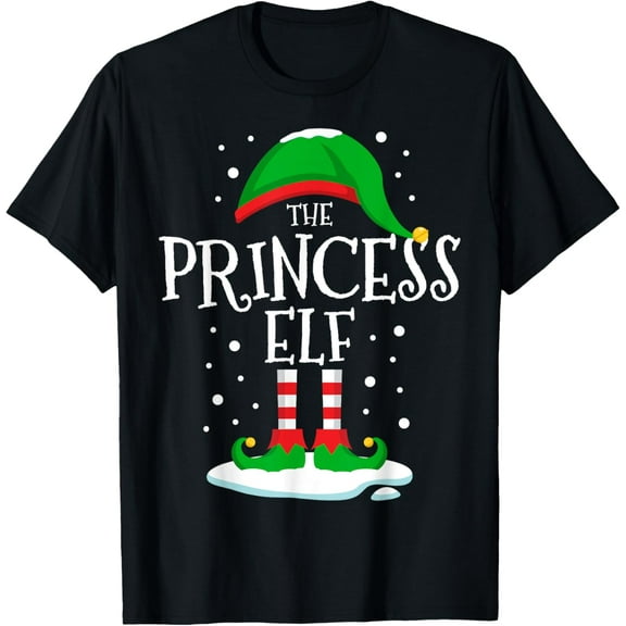 The Princess Elf Christmas Family Matching Xmas Women Funny T-Shirt