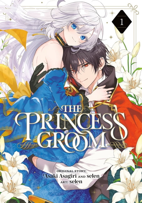 The Princess Groom The Princess Groom 01, (Paperback)