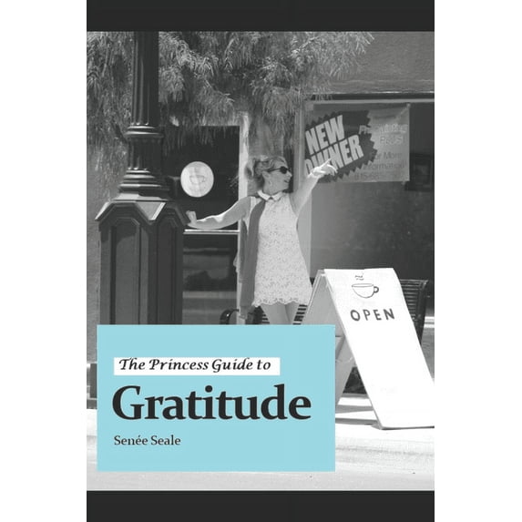 The Princess Guide to Gratitude (Paperback)