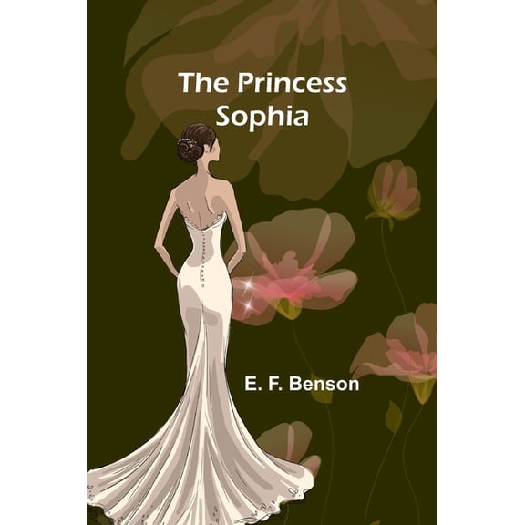 The Princess Sophia, (Paperback)