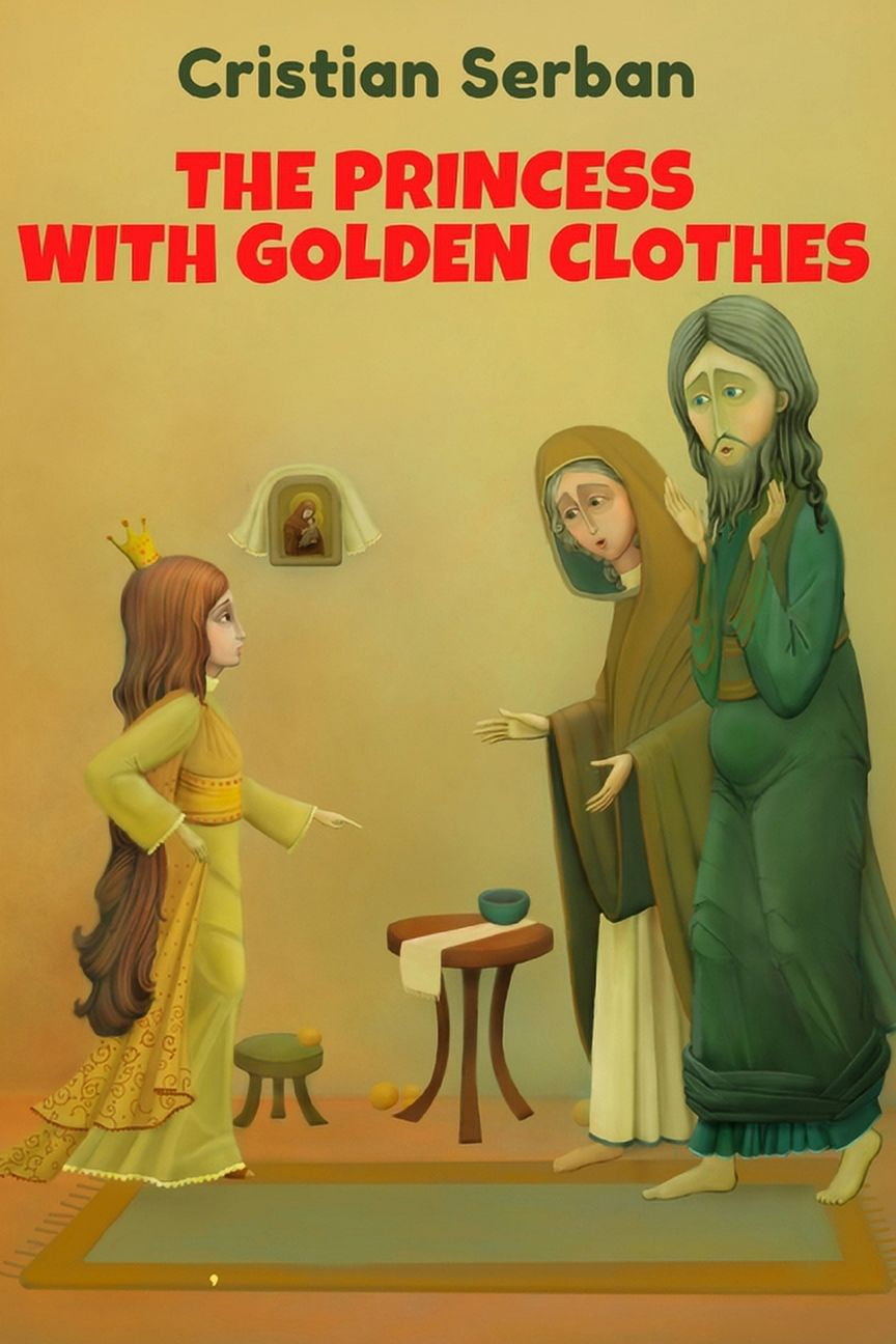 The Princess With Golden Clothes, (Paperback)
