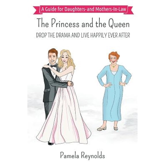 The Princess and The Queen (Paperback) by Pamela Reynolds