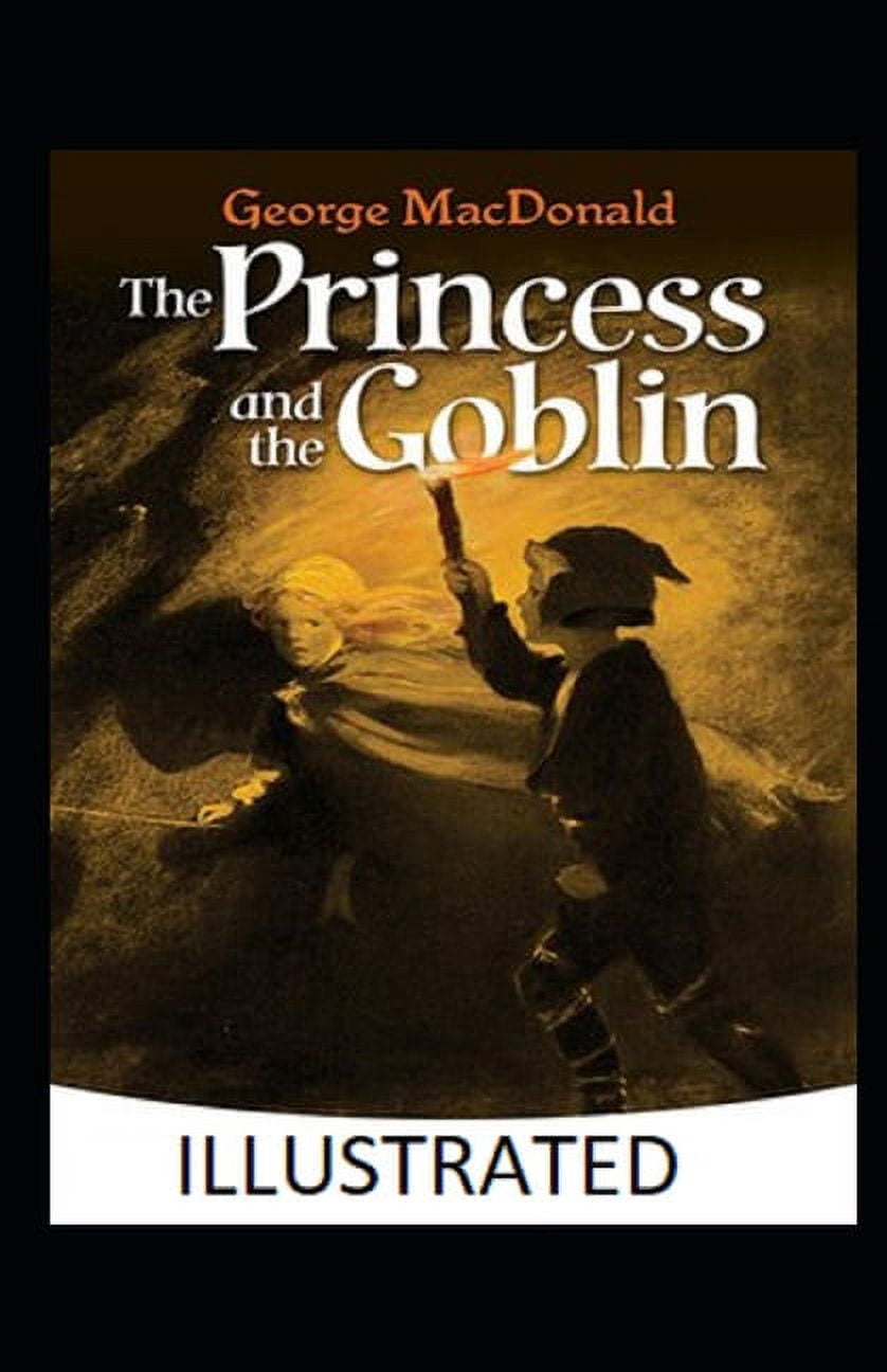 The Princess and the Goblin Illustrated (Paperback)