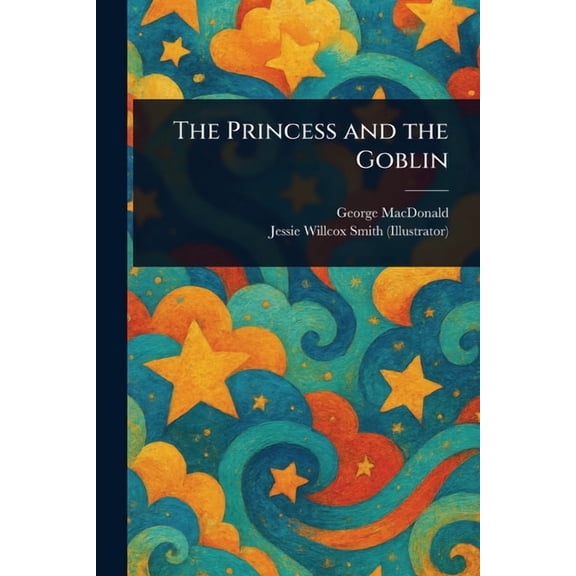 The Princess and the Goblin, (Paperback)