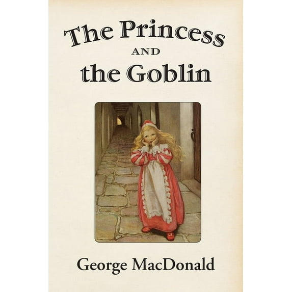 The Princess and the Goblin, (Paperback)
