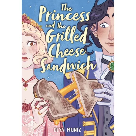 The Princess and the Grilled Cheese Sandwich (a Graphic Novel), (Hardcover)