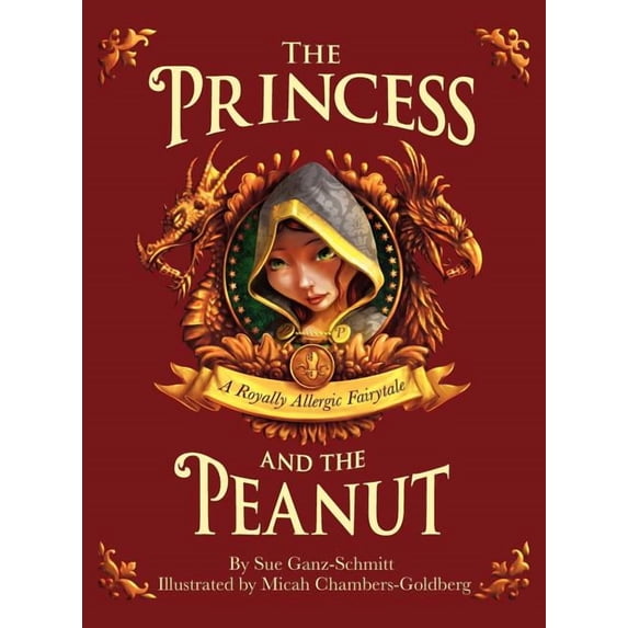 The Princess and the Peanut: A Royally Allergic Fairytale, (Hardcover)