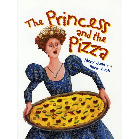The Princess and the Pizza, (Paperback)