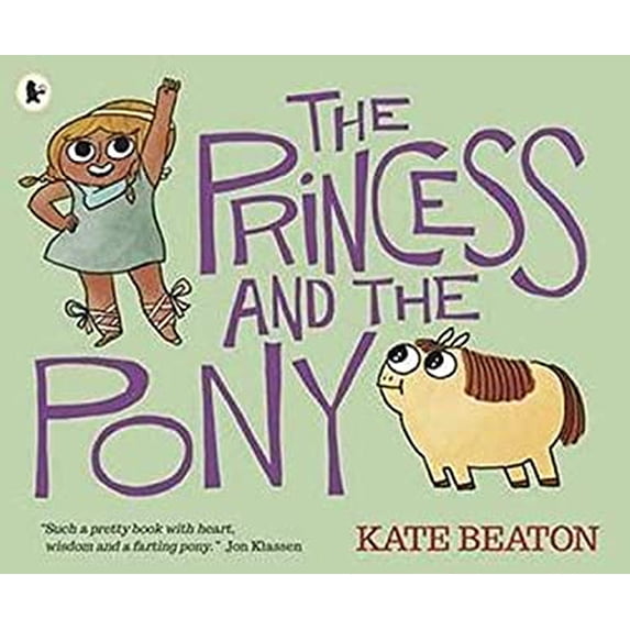 Pre-Owned Princess & The Pony (Paperback) 1406365386 9781406365382