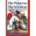 thumbnail image 1 of Pre-Owned Princess And The Sea-Bear (Paperback) 091959154X 9780919591547, 1 of 1