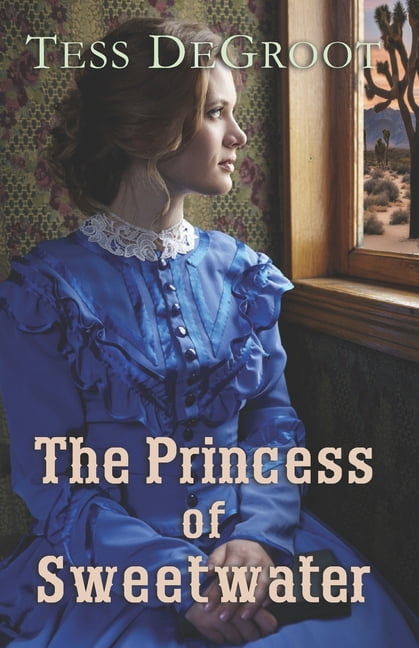 The Princess of Sweetwater, (Paperback)