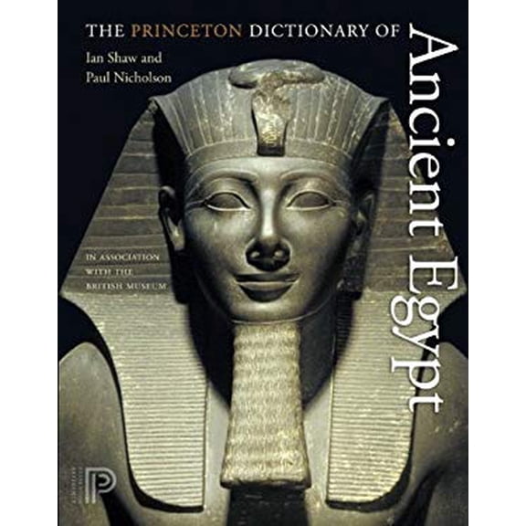Pre-Owned The Princeton Dictionary of Ancient Egypt (Hardcover) 0691137625 9780691137629