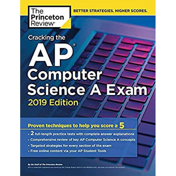 Pre-Owned Cracking the AP Computer Science a Exam, 2019 Edition: Practice Tests & Proven Techniques to Help You Score a 5 (Paperback) 1524758019 9781524758011