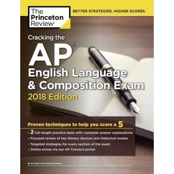 The Princeton Review Cracking the AP English Language and Composition Exam 2018