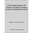thumbnail image 1 of Pre-Owned The Princeton Review SAT Practice Test Book Complete Answers & Explanations 2018 (Paperback) 0375977953 9780375977954, 1 of 1