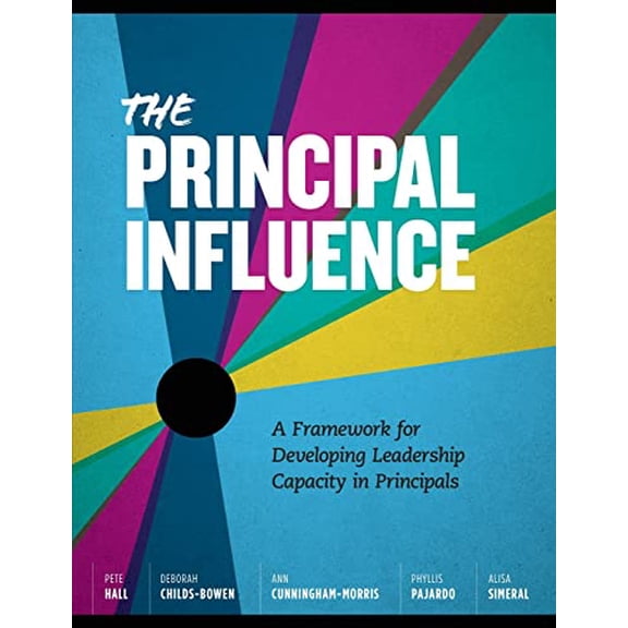 Pre-Owned Principal Influence: A Framework for Developing Leadership Capacity in (Paperback) 141662144X 9781416621447