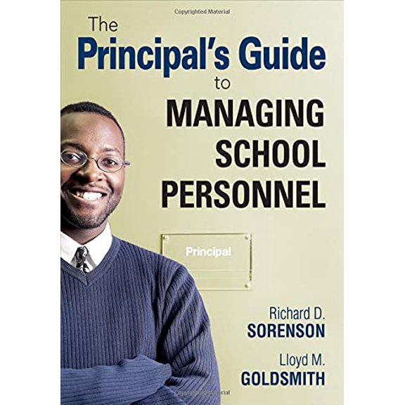 Pre-Owned The Principal's Guide to Managing School Personnel (Paperback) 1412961238 9781412961233
