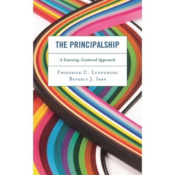 Principalship: A Learning-Centered Approach, (Paperback)