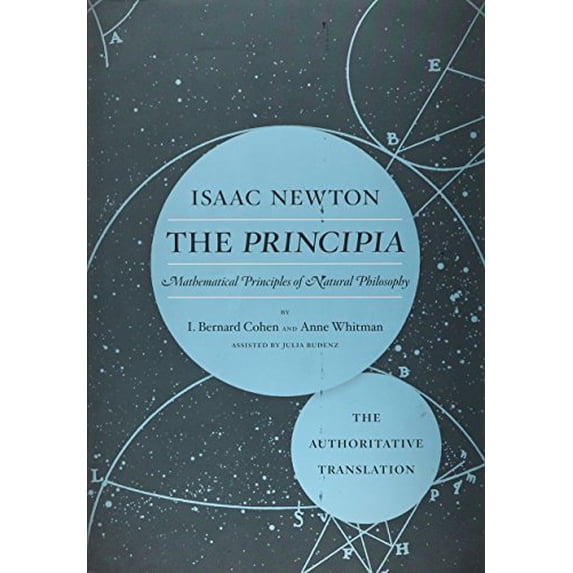 Pre-Owned The Principia: The Authoritative Translation: Mathematical Principles of Natural Philosophy (Paperback) 0520290747 9780520290747
